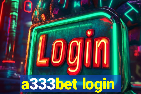 a333bet login